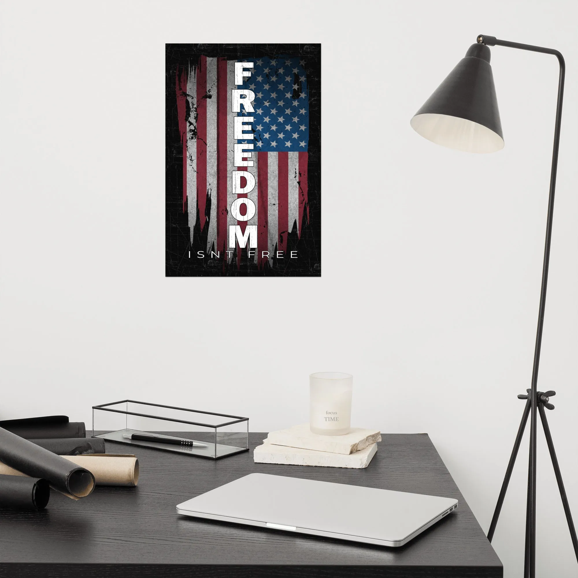 Freedom Isnt Free Poster - Patriotic American Flag Art